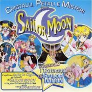 Cristalli, petali e misteri per Sailor Moon