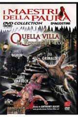 Quella villa in fondo al parco (editoriale "I maestri della paura")