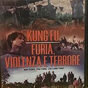 Kung Fu furia violenza e terrore