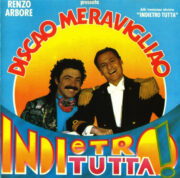 Discao Meravigliao – dalla trasmissione “Indietro Tutta” (CD)