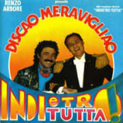 Discao Meravigliao - dalla trasmissione "Indietro Tutta" (CD)