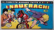 Naufraghi, I – Il fumetto giovane tutto a colori!