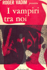 Roger Vadim presenta: I vampiri sono tra noi