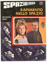 Spazio 1999 – Rapimento nello spazio