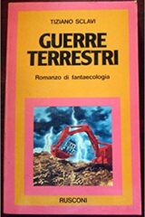 Tiziano Scalvi - Guerre Terrestri (prima edizione 1978)