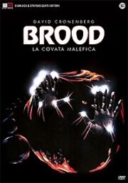 Brood, The – La covata malefica