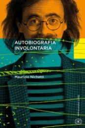 Maurizio Nichetti – Autobiografia Involontaria