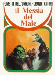 Fumetti dell’orrore – grandi autori n.3: “Il messia del male”