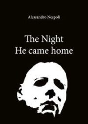 Night he came home, The (Halloween)