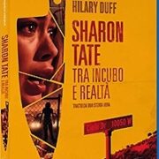 Sharon Tate - Tra Incubo E Realtà (Blu Ray)