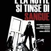 E La Notte Si Tinse Di Sangue