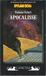 Tiziano Sclavi – Apocalisse (prima ed. Camunia)