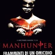 Manhunter. Frammenti Di Un Omicidio (Blu Ray STARTUP EDITION)