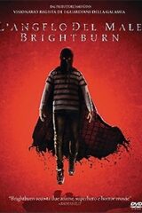 Angelo Del Male, L' - Brightburn