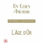 Un Chien Andalou + L'age d'or