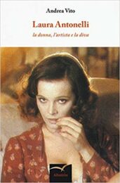 Laura Antonelli – La donna, l’artista e la diva