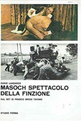 Masoch spettacolo della finzione - Sul set di Franco Brogi Taviani