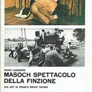 Masoch spettacolo della finzione - Sul set di Franco Brogi Taviani