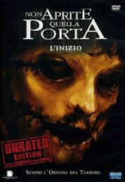 Non aprite quella porta: l’inizio (UNRATED VERISON – 2 DVD)