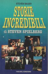 Storie incredibili di Steven Spielberg