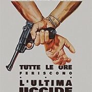 Tutte Le Ore Feriscono, L'Ultima Uccide