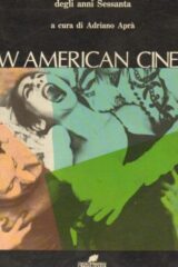 New American Cinema - Il cinema indipendente americano degli anni Sessanta