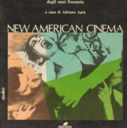 New American Cinema – Il cinema indipendente americano degli anni Sessanta