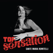 Sante Maria Romitelli – Top Sensation (45 rpm)