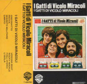 Gatti di Vicolo Miracoli, I (AUDIOCASSETTA)