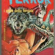 Terror Gigante n. 134 - I semi della ferocia
