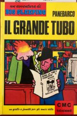 Panebarco - Il grande tubo (un'avventura di Big Sleeping)