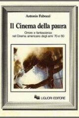 Cinema della paura - Orrore e fantascienza nel cinema americano anni 70 e 80
