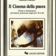 Cinema della paura - Orrore e fantascienza nel cinema americano anni 70 e 80