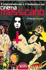 Soprannaturale e Fantastico nel Cinema Messicano