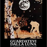Guardatevi dalla Luna - Il cinema dei licantropi