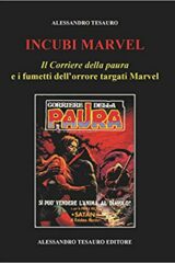 Incubi Marvel - Il Corriere della Paura e i fumetti dell'orrore targati Marvel