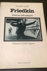 Friedkin - Il brivido dell'ambiguità (prefazione di Dario Argento)