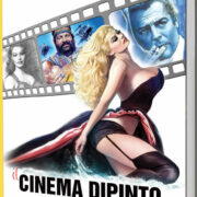 Enzo Sciotti: Il cinema dipinto vol.2 (AUTOGRAFATO)