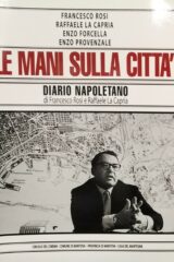 Collana di sceneggiature: Le mani sulla città - Diario napoletano