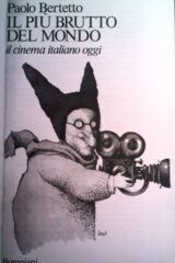 Il più brutto del mondo - Il cinema italiano oggi