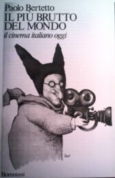 Il più brutto del mondo – Il cinema italiano oggi