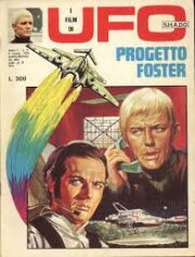 Films di UFO s.h.a.d.o. n.2 – Progetto Foster (ristampa 2003)
