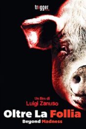 Oltre La follia (Limited Slipcase 200 Copie)