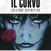 James O'Barr- Il Corvo Edizione definitiva
