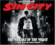 Sin City – The making of the movie