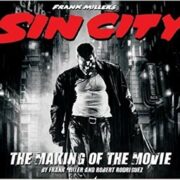 Sin City - The making of the movie