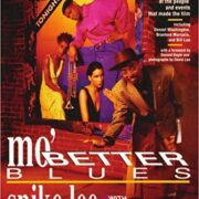 Spike Lee - Mo' Better Blues (IN INGLESE)