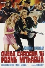 Quella Carogna Di Frank Mitraglia