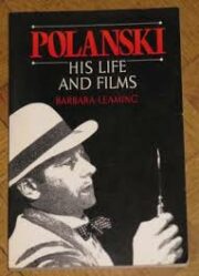 Polanski – His Life and Films (IN INGLESE)