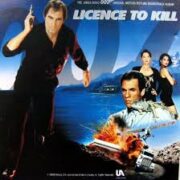 James Bond 007: Licence To Kill - Vendetta privata (LP)